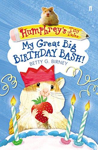 Humphrey's Tiny Tales 4: My Great Big Birthday Bash!