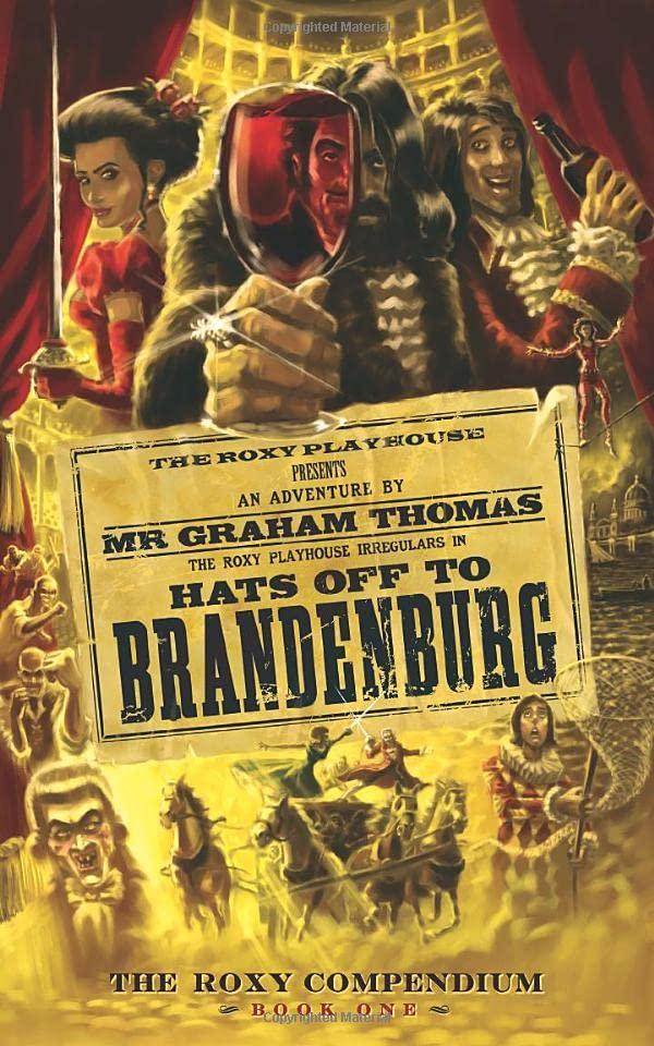 Hats off to Brandenburg (The Roxy Compendium)