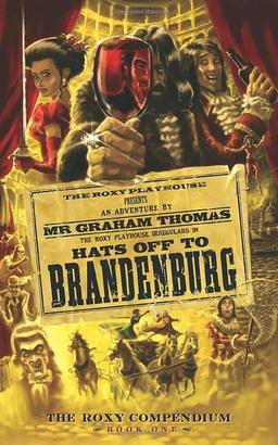 Hats off to Brandenburg (The Roxy Compendium)