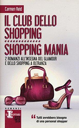 Il club dello shopping-Shopping mania (Gli insuperabili)