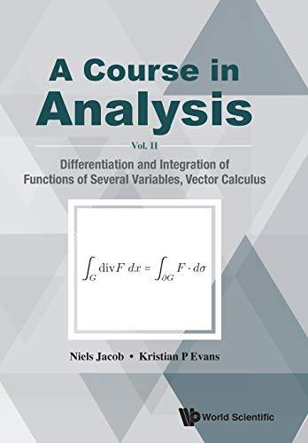 Course In Analysis, A - Vol. Ii: Differentiation And Integration Of Functions Of Several Variables, Vector Calculus