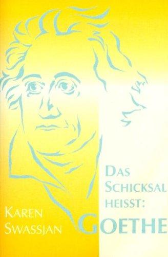 Das Schicksal heisst: Goethe