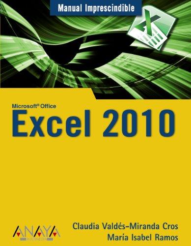 Excel 2010 (MANUALES IMPRESCINDIBLES)