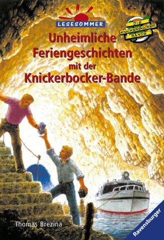 Unheimliche Feriengeschichten mit der Knickerbocker-Bande