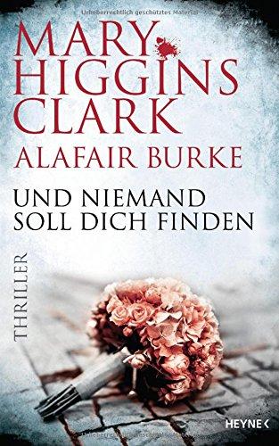 Und niemand soll dich finden: Thriller (Laurie Moran, Band 3)