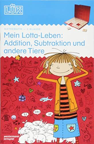 LÜK: Mein Lotta-Leben: Addition, Subtraktion und andere Tiere