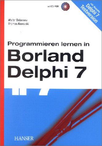 Programmieren lernen in Borland Delphi 7