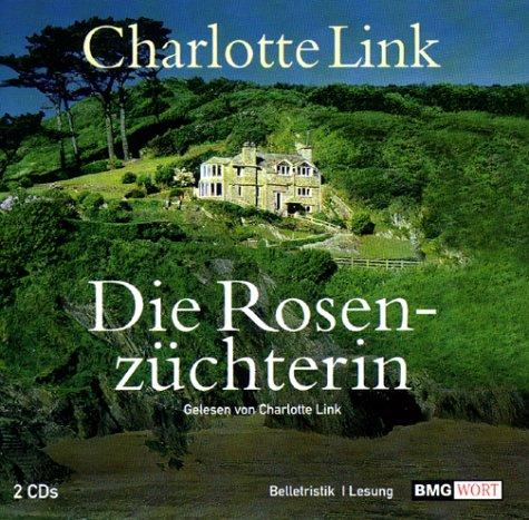 Die Rosenzüchterin. 2 CDs.