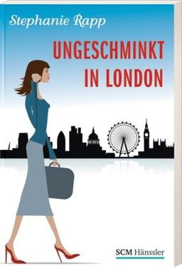 Ungeschminkt in London