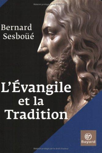 L'Evangile et la tradition