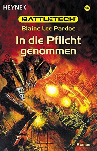 Battletech 56: In die Pflicht genommen