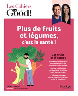 Plus de fruits et légumes, c'est la santé !