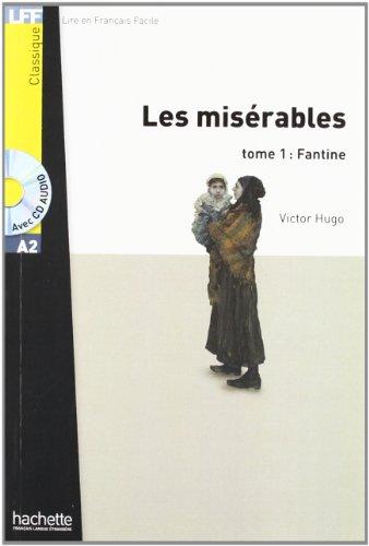 Les misérables. Vol. 1. Fantine : niveau A2