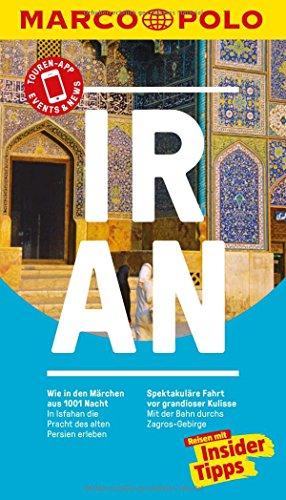 MARCO POLO Reiseführer Iran: Reisen mit Insider-Tipps. Inkl. kostenloser Touren-App und Event&News