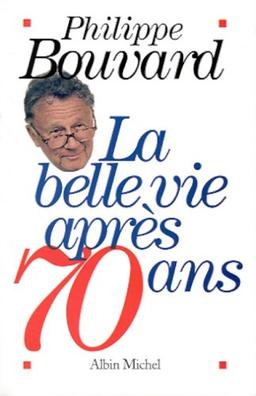 La belle vie après 70 ans