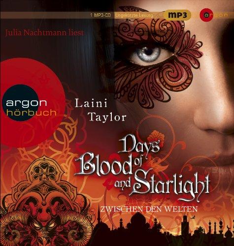 Days of Blood and Starlight (MP3-Ausgabe): Zwischen den Welten