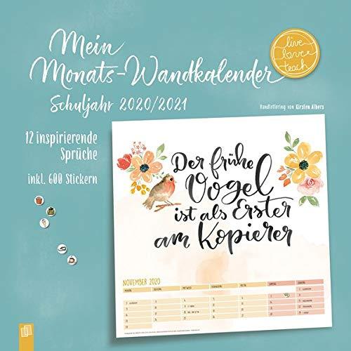 Mein Monats-Wandkalender „live - love - teach“: 12 inspirierende Sprüche inkl. 600 Stickern