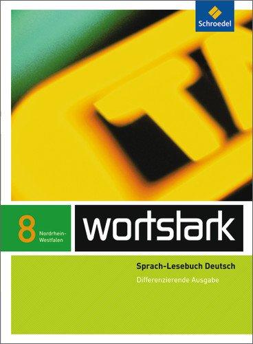 wortstark Plus - Differenzierende Ausgabe 2009 NRW: SprachLeseBuch 8