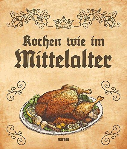 Kochen wie im Mittelalter