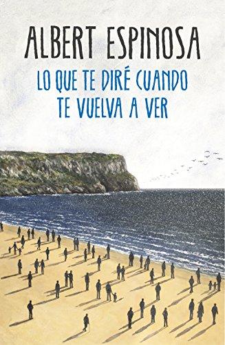 Lo que te diré cuando te vuelva a ver (FICCION, Band 100099)