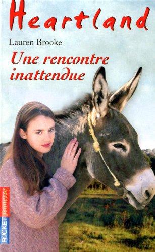 Heartland : le pays où l'amour des chevaux guérit toutes les blessures. Vol. 38. Une rencontre inattendue