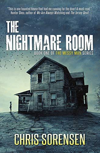 The Nightmare Room (The Messy Man Series, Band 1)