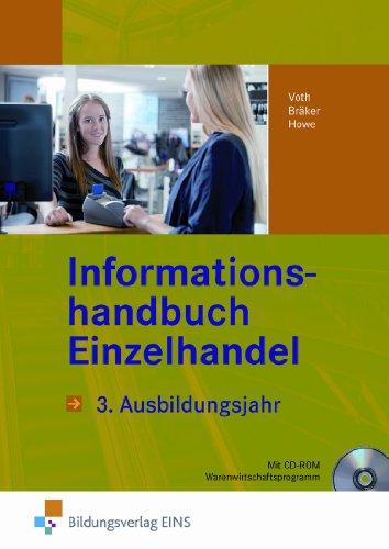 Informationshandbuch Einzelhandel. 3. Ausbildungsjahr. LF 11-14. (Lehr-/Fachbuch) (Lernmaterialien)