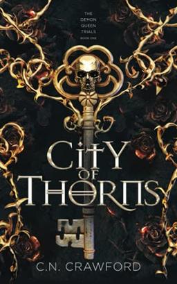 City of Thorns (The Demon Queen Trials, Band 1)