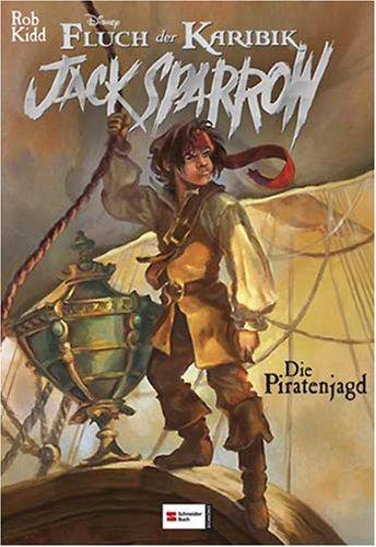 Jack Sparrow, Band 03: Die Piratenjagd: Fluch der Karibik