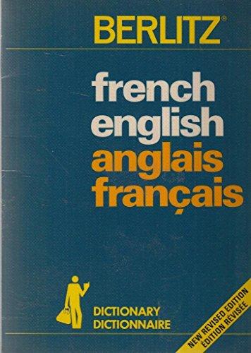 French-English-French Dictionary Revised Edition: Dictionnaire Francais-Anglais Anglais-Francais (Berlitz dictionaries)