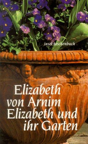 Elizabeth und ihr Garten