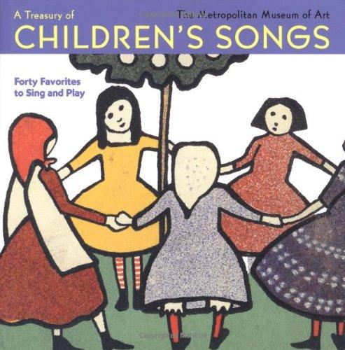 A Treasury of Children's Songs: Forty Favorites to Sing and Play