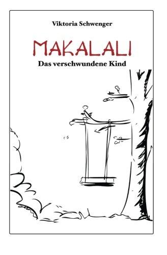 Makalali: Das verschwundene Kind