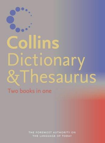 Collins English Dictionary & Thesaurus (Collins Dictionary and Thesaurus)