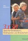 3 x 30: Ideen für Gottesdienst, Kindergarten und Grundschule