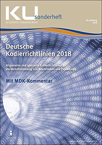 Deutsche Kodierrichtlinien mit MDK-Kommentierung 2018: KU Sonderheft