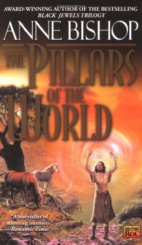 The Pillars of the World (Tir Alainn Trilogy)