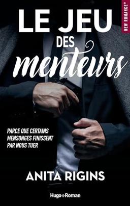 Le jeu des menteurs : parce que certains mensonges finissent par nous tuer