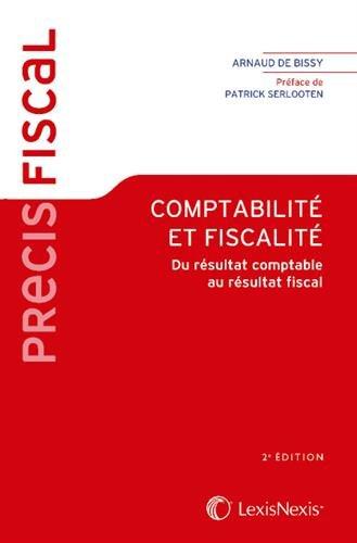 Comptabilité et fiscalité : du résultat comptable au résultat fiscal