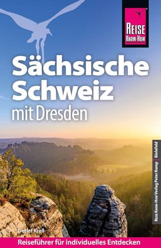 Reise Know-How Reiseführer Sächsische Schweiz mit Dresden