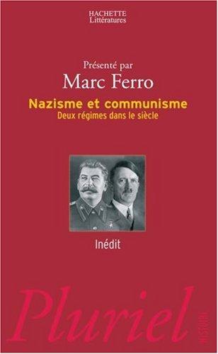 Nazisme et communisme : deux régimes dans le siècle