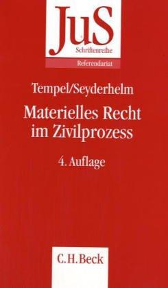 Materielles Recht im Zivilprozess: Schwerpunkte der zivilrichterlichen Praxis