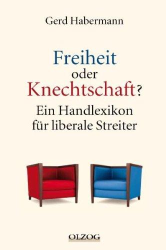 Freiheit oder Knechtschaft?