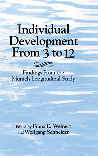 Individual Development from 3 to 12: Findings from the Munich Longitudinal Study