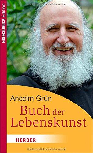 Das Buch der Lebenskunst (HERDER spektrum)