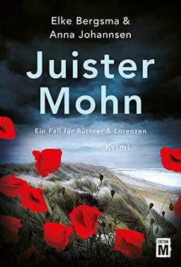 Juister Mohn - Ostfrieslandkrimi (Ein Fall für Büttner & Lorenzen)