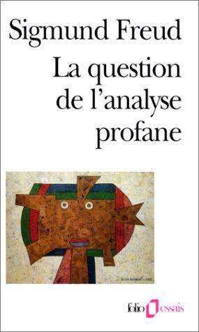 La question de l'analyse profane