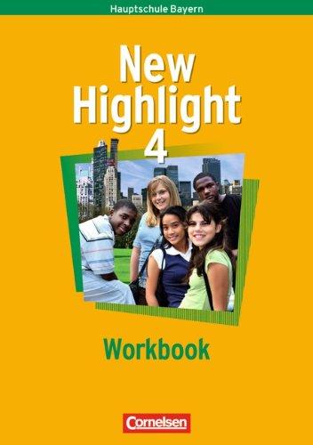 New Highlight - Bayern: Band 4: 8. Jahrgangsstufe - Workbook