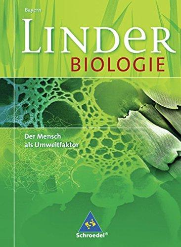 LINDER Biologie SII - Ausgabe für Bayern: Der Mensch als Umweltfaktor