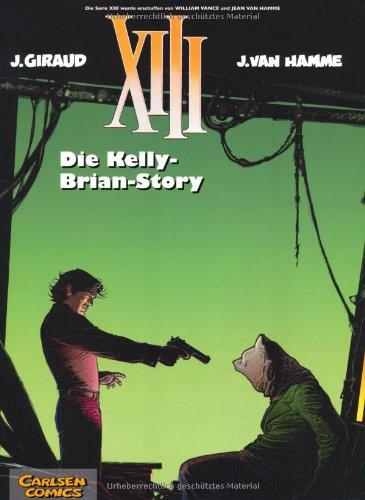 XIII, Bd.18, Die Kelly-Brian-Story